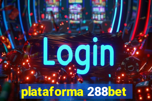 plataforma 288bet